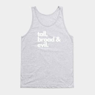 Anime Men - Tall, Broad, & Evil Tank Top